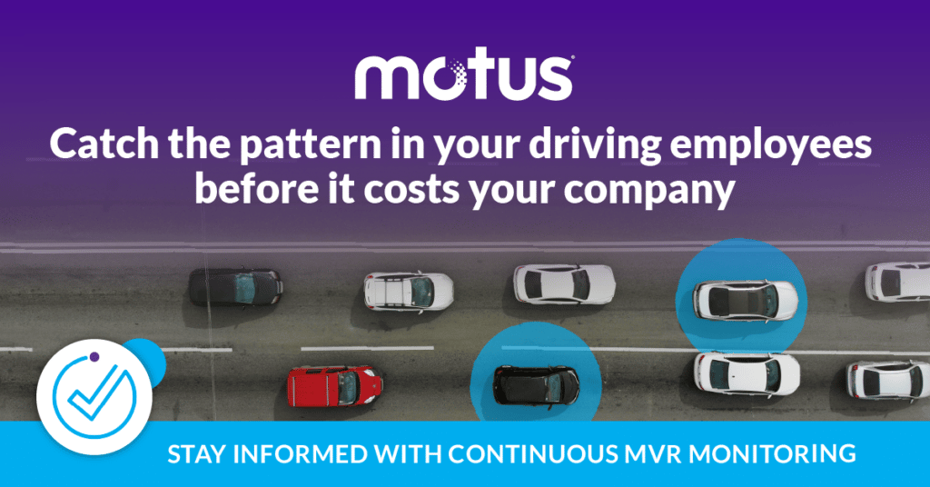 graphic of vehicles on road stating "catch the pattern in your driving employees before it costs your company. Stay informed with Continuous MVR Monitoring."